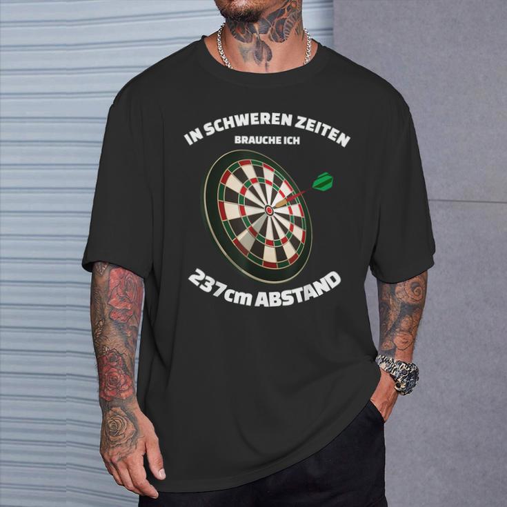 Darts Dart Brauche 237 Cm Distance Dart Sayings Costume T-Shirt Geschenke für Ihn