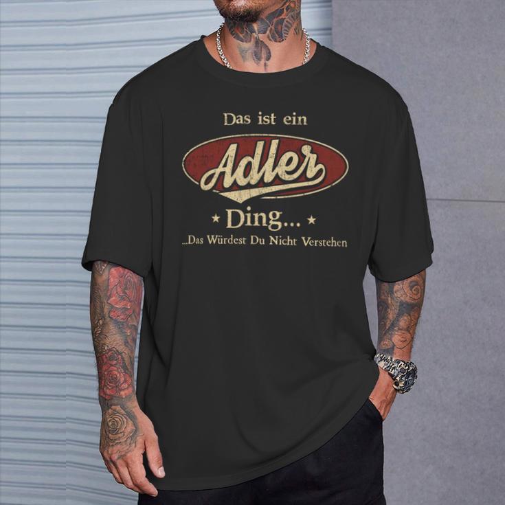 Das Ist Ein Adler Ding Das Würdest Du Nicht Verstehen Adler Name T-Shirt Geschenke für Ihn