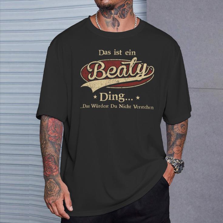 Das Ist Ein Beaty Ding Das Würdest Du Nicht Verstehen Beaty Name T-Shirt Geschenke für Ihn