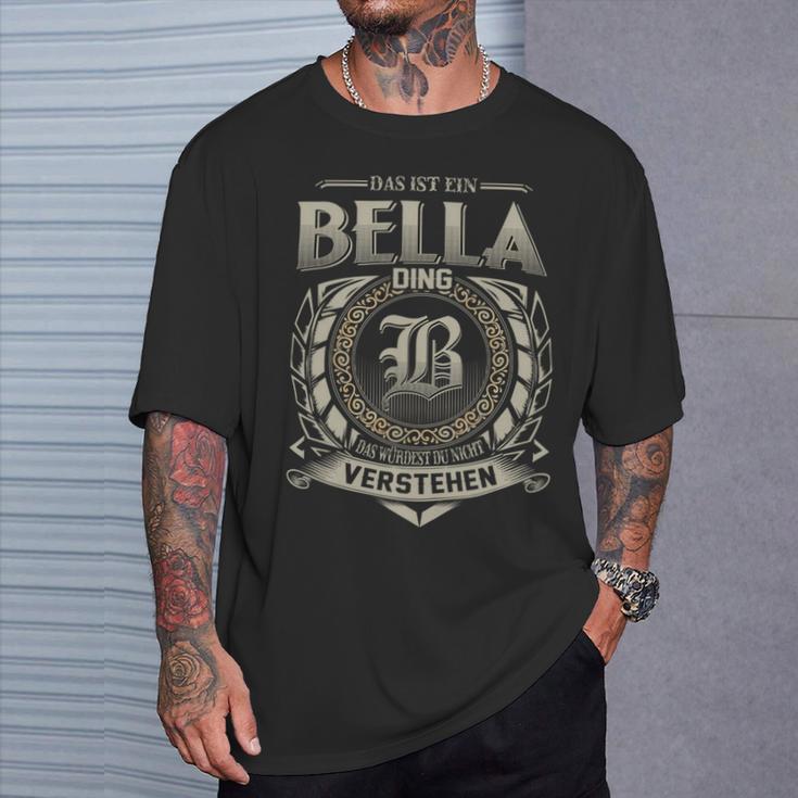 Das Ist Ein Bella Ding Bella Name T-Shirt Geschenke für Ihn