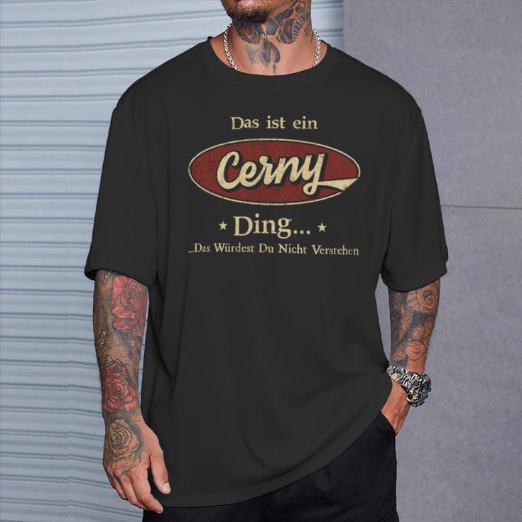 Das Ist Ein Cerny Ding Das Würdest Du Nicht Verstehen Cerny Name T-Shirt Geschenke für Ihn