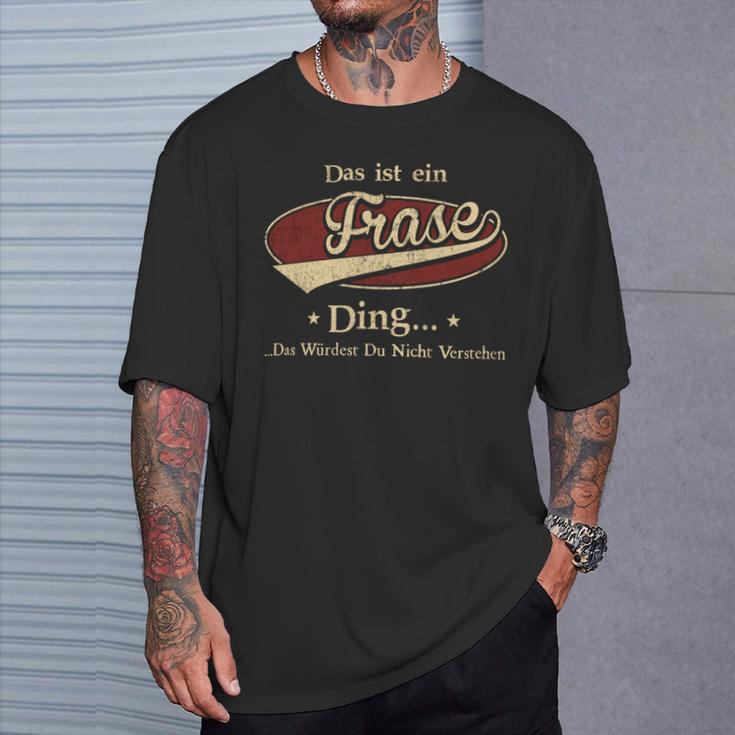 Das Ist Ein Frase Ding Das Würdest Du Nicht Verstehen Frase Name T-Shirt Geschenke für Ihn