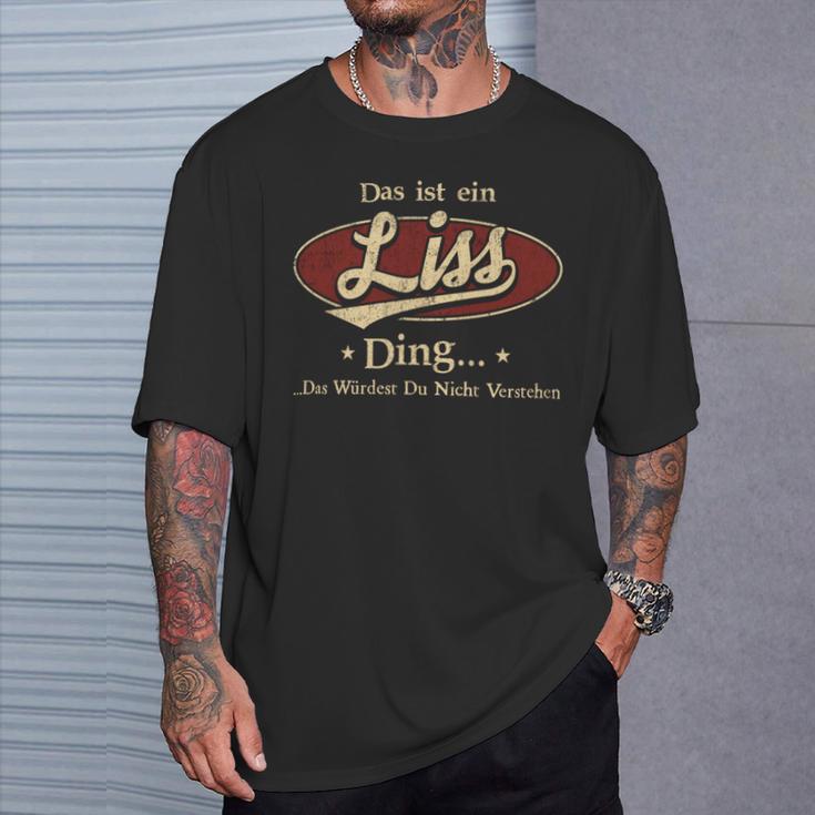 Das Ist Ein Liss Ding Das Würdest Du Nicht Verstehen Liss Name T-Shirt Geschenke für Ihn