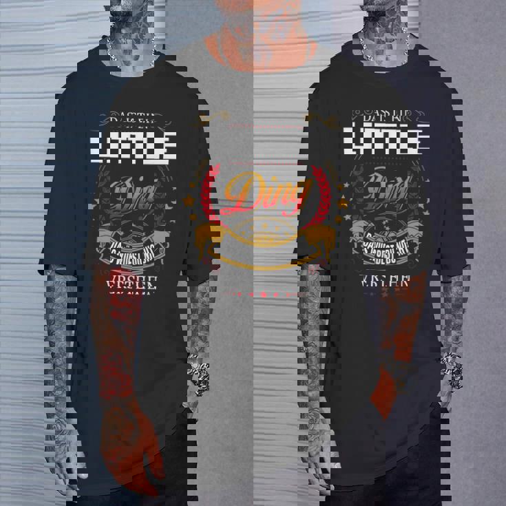 Das Ist Ein Little Ding Das Würdest Du Nicht Verstehen Little Name T-Shirt Geschenke für Ihn