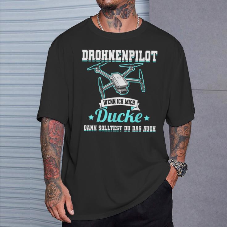 Drhnenpilot Wenn Ich Mich Ducke Drone Slogan Fpv T-Shirt Geschenke für Ihn