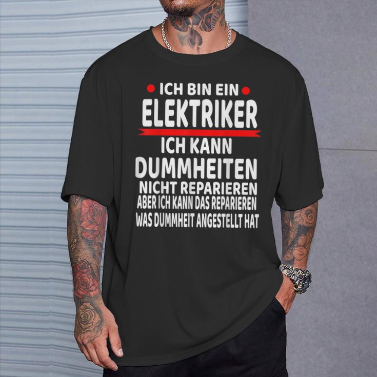 Electrician Humour Saying Electrician T-Shirt Geschenke für Ihn