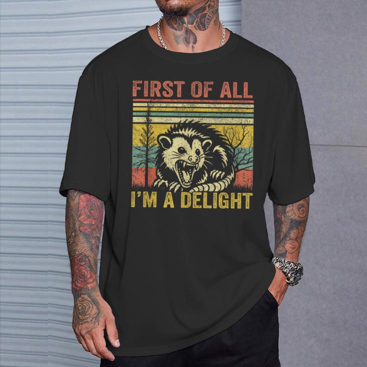 First Of All I'm A Delight T-Shirt Geschenke für Ihn