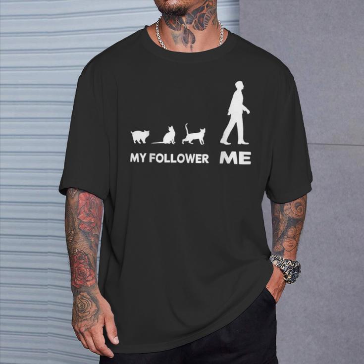 My Follower Me Cat Cute Cat Cute T-Shirt Geschenke für Ihn