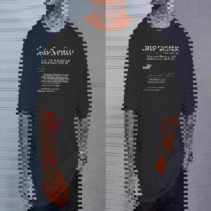 Consulting Senior Consultant Definition Camiseta unisex Regalos para él
