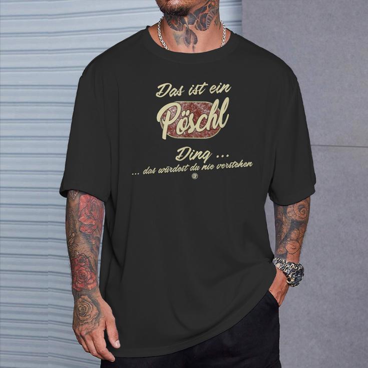 Family Pöschl Das Ist Ein Pöschl Ding T-Shirt Geschenke für Ihn