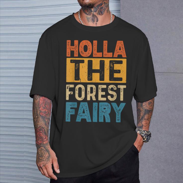 Holla The Forest Fairy Denglish T-Shirt Geschenke für Ihn