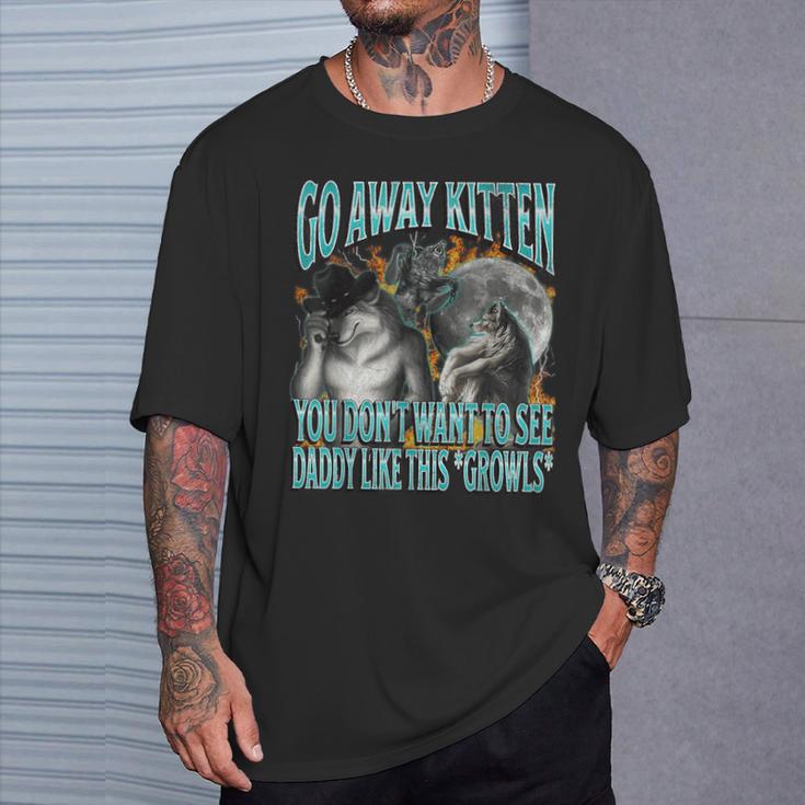 Go Away Kitten Offensive Werewolf Meme Bootleg Graphic T-Shirt Geschenke für Ihn