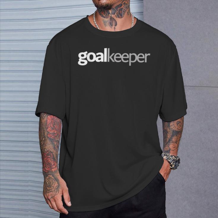 Goalkeeper For Goalkeeper T-Shirt Geschenke für Ihn