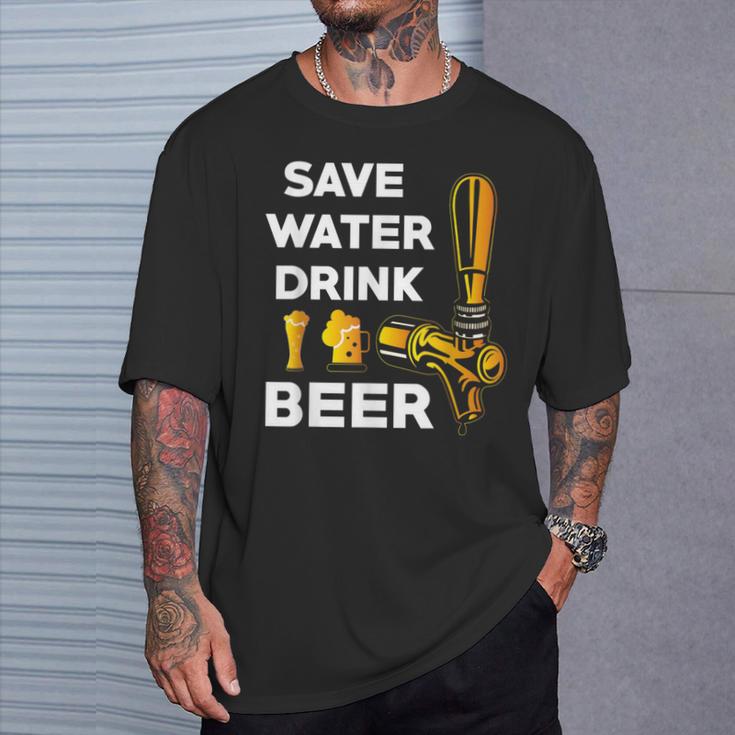 Guardar Agua Bebida Cerveza Citas Divertidas Cerveza Beber Camiseta unisex Regalos para él