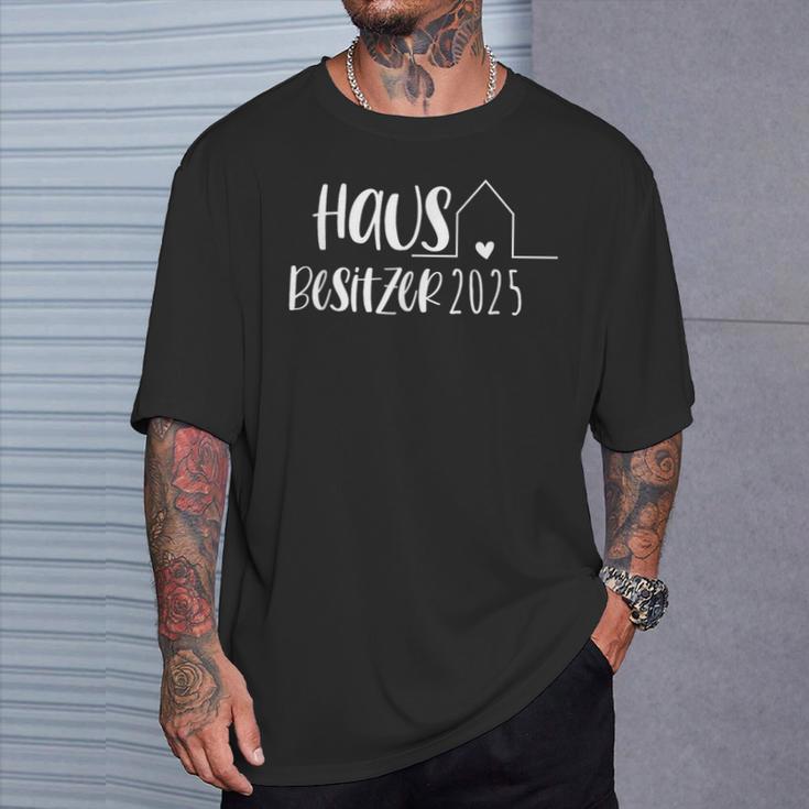 Hauskauf 2025 Eigenheim Homebesitzer T-Shirt Geschenke für Ihn