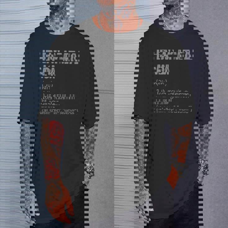 Heavy Metal Mom Definition Heavy Metal Mom For Women T-Shirt Gifts for Him Heavy Metal Mom Definition Heavy Metal Mom For Women T-Shirt Gifts for Him