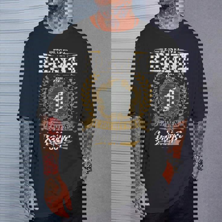 Het Is Een Franke Ding Je Zou Het Niet Begrijpen Franke Naam T-Shirt Geschenke für Ihn