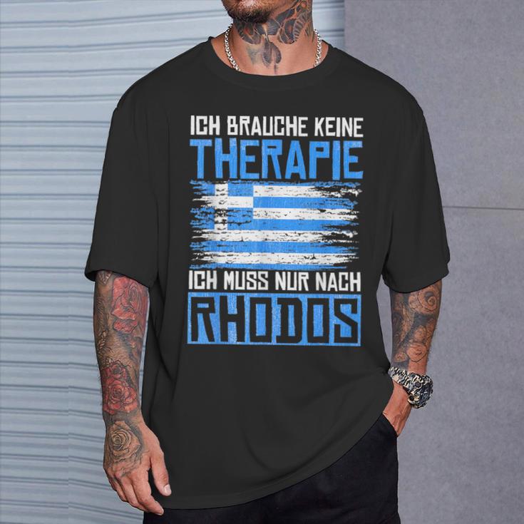 Ich Brauche Keine Therapie Ich Muss Nur Nach Rhodos T-Shirt Geschenke für Ihn