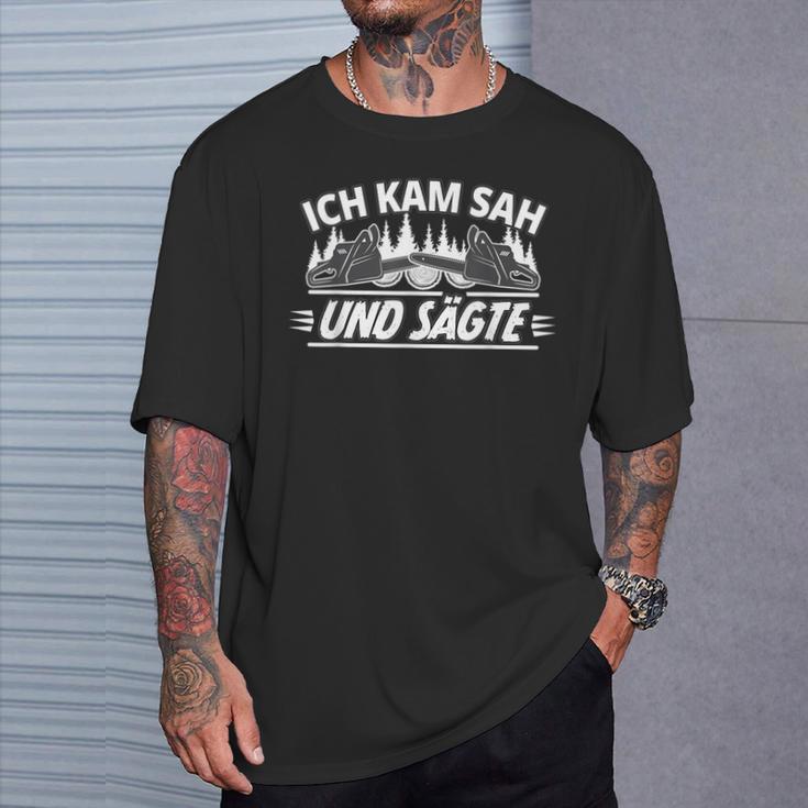 Ich Kam Sah Und Sägte Holzcutter Wood Forestry Worker T-Shirt Geschenke für Ihn