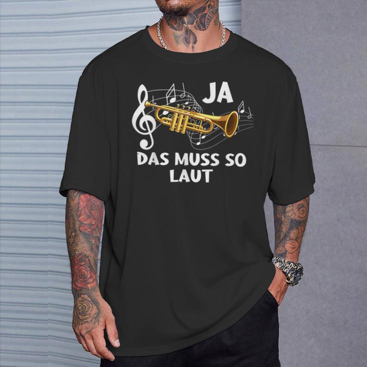 Ja Das Muss So Laut Trumpete Music T-Shirt Geschenke für Ihn