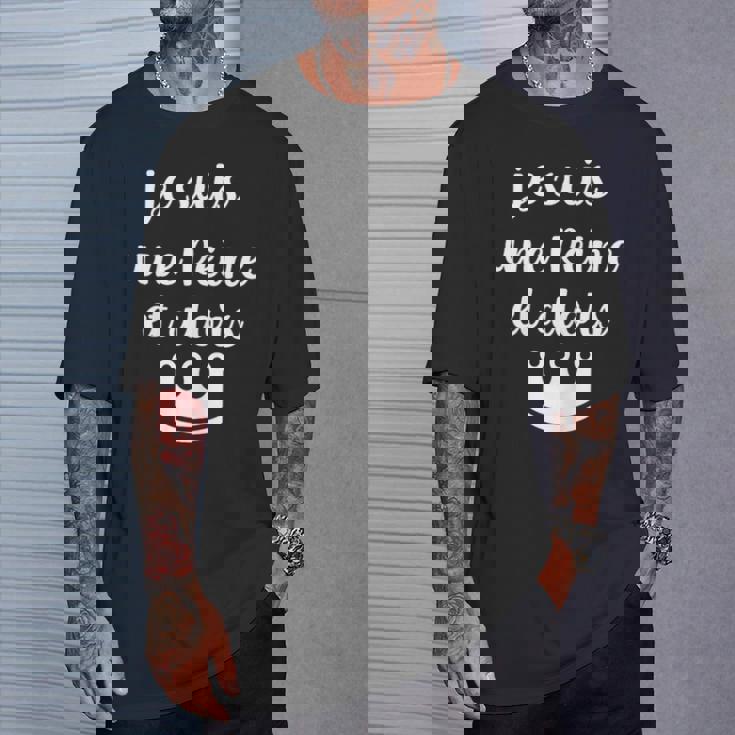 Je Suis Une Reine Et Alors T-Shirt Cadeaux pour lui