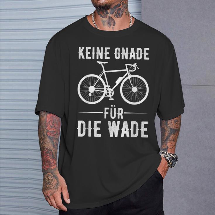 Keine Gnade Für Die Wade Cyclist Clothing Downhill T-Shirt Geschenke für Ihn