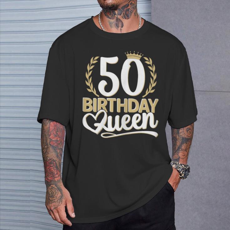 Ladies 50Th Birthday Woman 50S Birthday Birthday Queen 50 T-Shirt Geschenke für Ihn