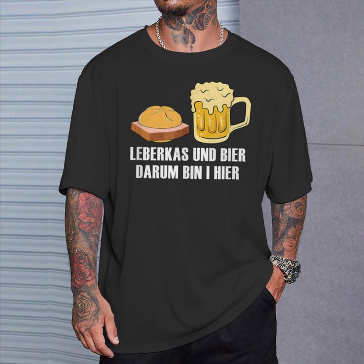 Leberkas Und Bier Darum Bin I Hier Leberkäse Sauf Slogan T-Shirt Geschenke für Ihn