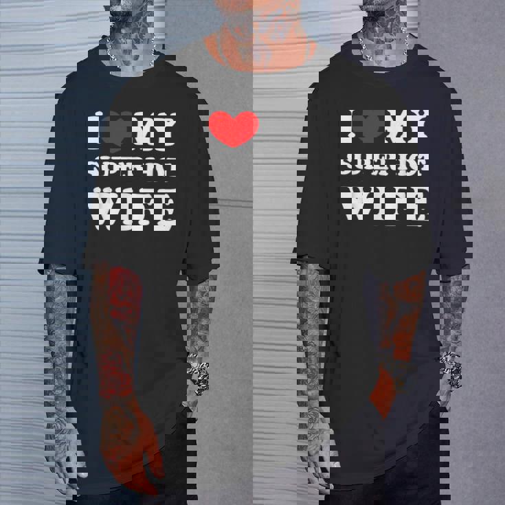 I Love My Super Hot Wife Ich Liebe Meine Superheiße Frau T-Shirt Geschenke für Ihn