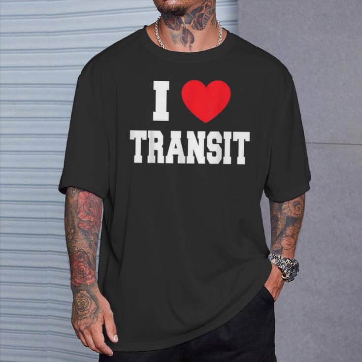 I Love Transit T-Shirt Geschenke für Ihn