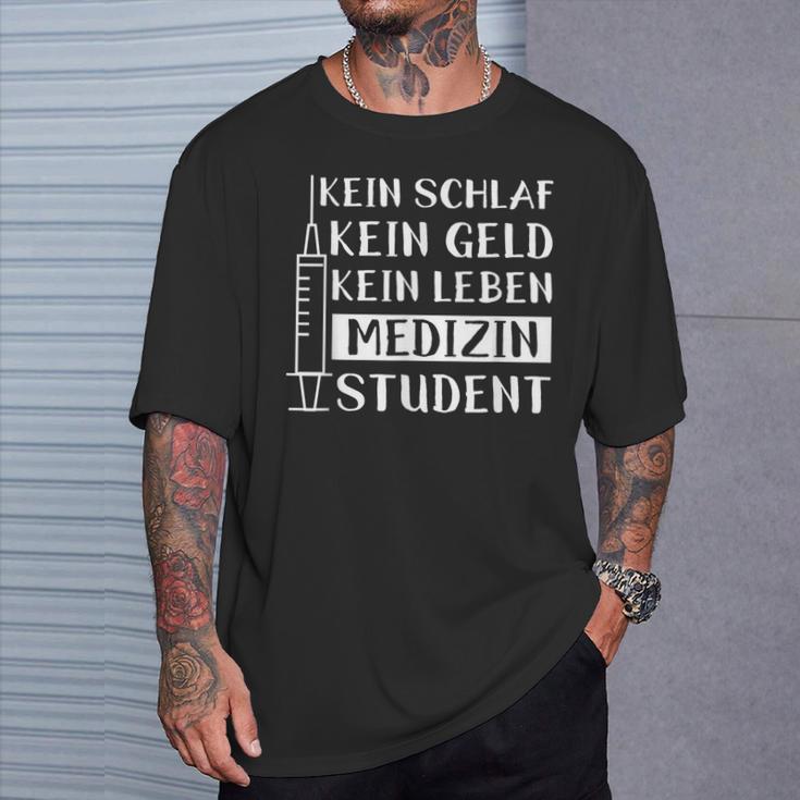 Medical Student Saying Medicine Student Study T-Shirt Geschenke für Ihn