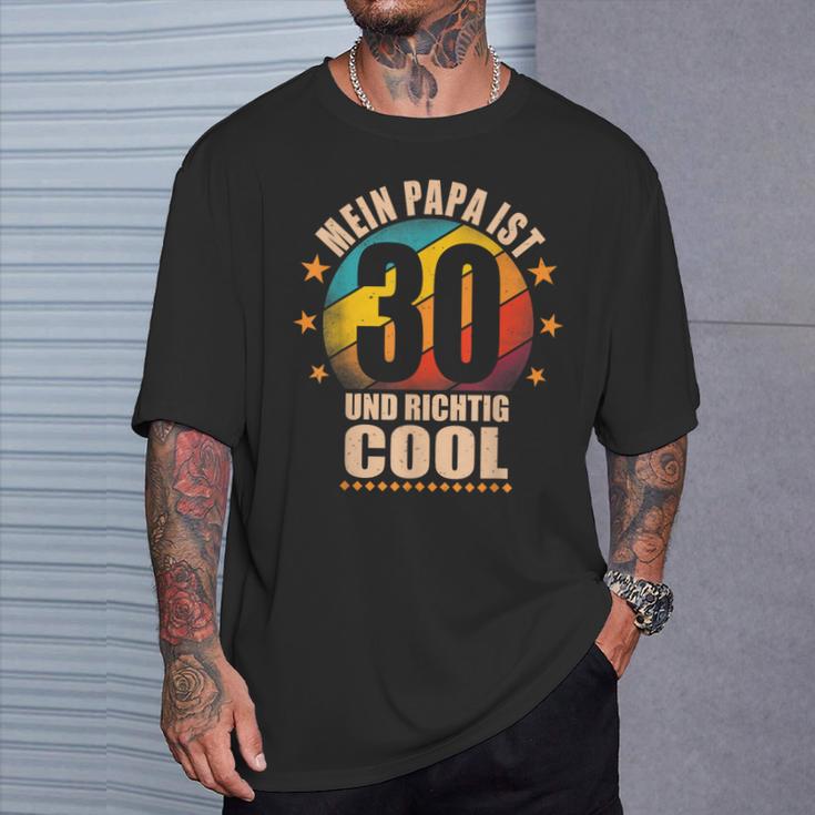 Mein Papa Ist 30 Und Richtig Cool 30Th Birthday Man T-Shirt Geschenke für Ihn