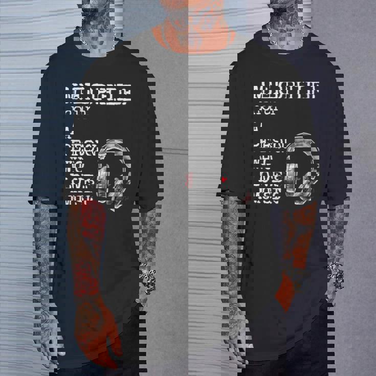 Melophile Definition A Person Who Loves Music T-Shirt Gifts for Him