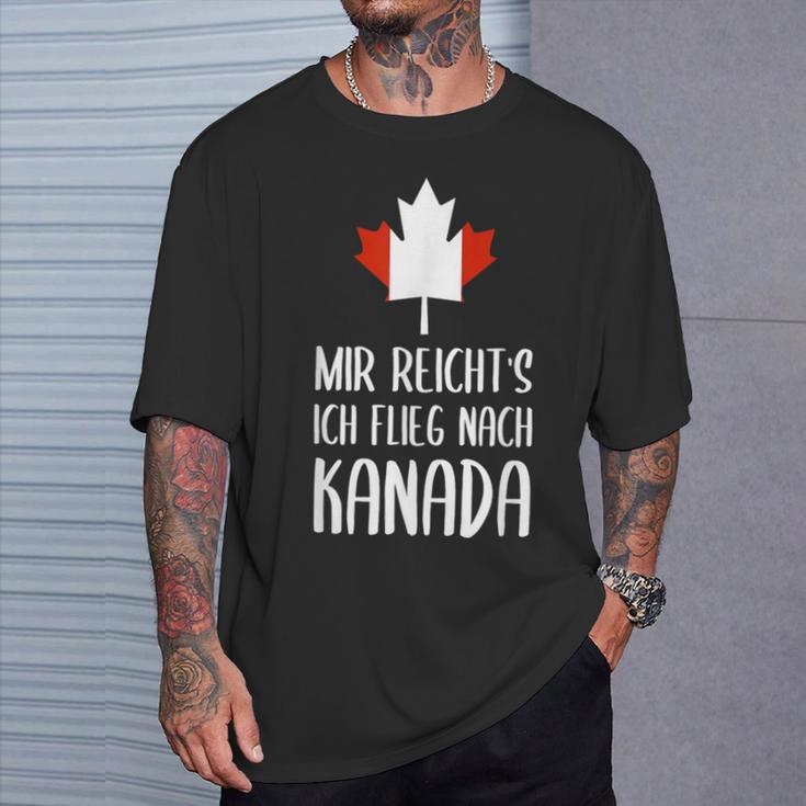 Mir Reicht's Ich Flieg Nach Canada Fan T-Shirt Geschenke für Ihn