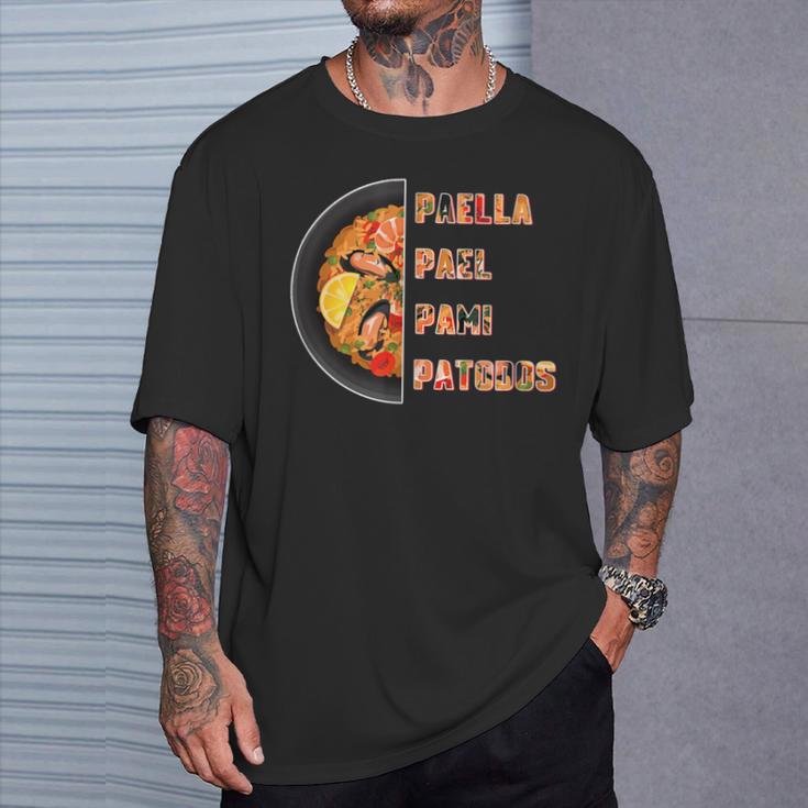 Paella Pael Pami Patodos Paella Comida Favorita Paella Camiseta unisex Regalos para él