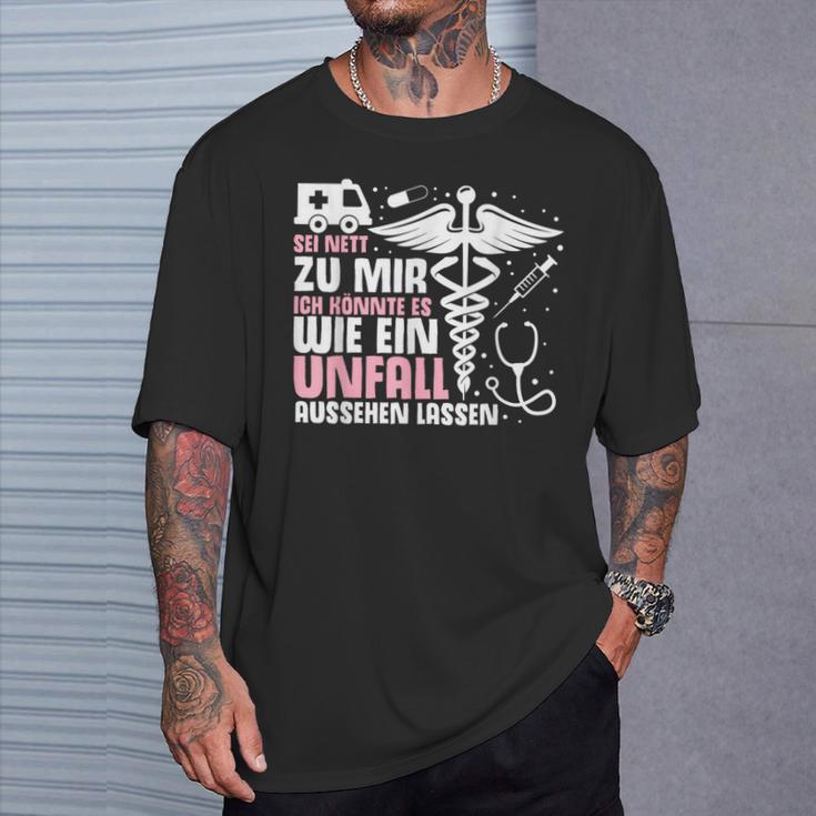 Sei Nett Zu Mir Ich Könnte Es Wie Ein Unfall Aussehen Sei Nett Zu T-Shirt Geschenke für Ihn