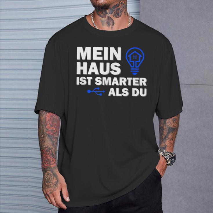 Smart Home Mein Haus Ist Smarter Als Du T-Shirt Geschenke für Ihn