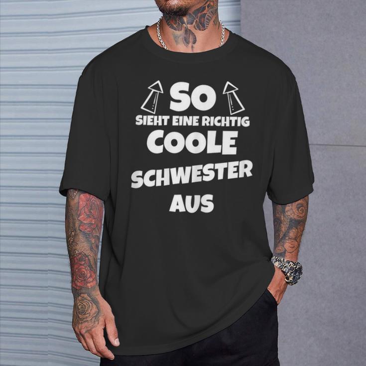 So Sieht Eine Richtig Coole Schwester Aus Sister T-Shirt Geschenke für Ihn