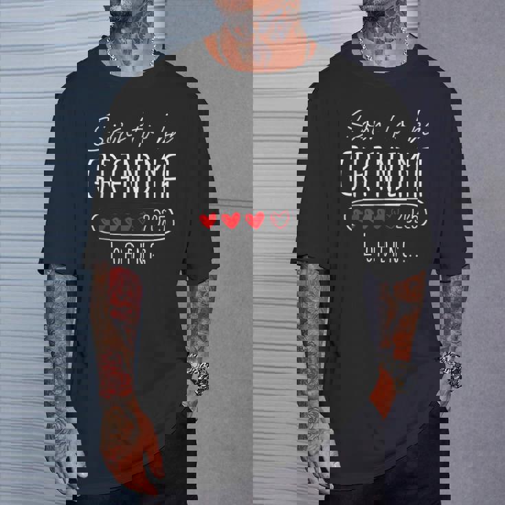 Soon To Be Grandma 2025 Loading Promoted To Grandma 2025 T-Shirt Gifts for Him