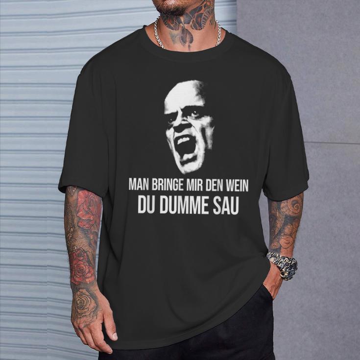 Vino Fun Man Bringe Mir Den Wein Du Dumme Sau X Choleriker T-Shirt Geschenke für Ihn