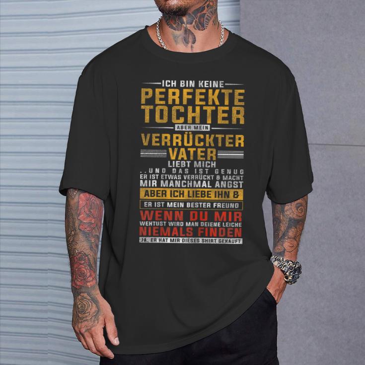 Women's Ich Bin Keine Perfect Daughter T-Shirt Geschenke für Ihn