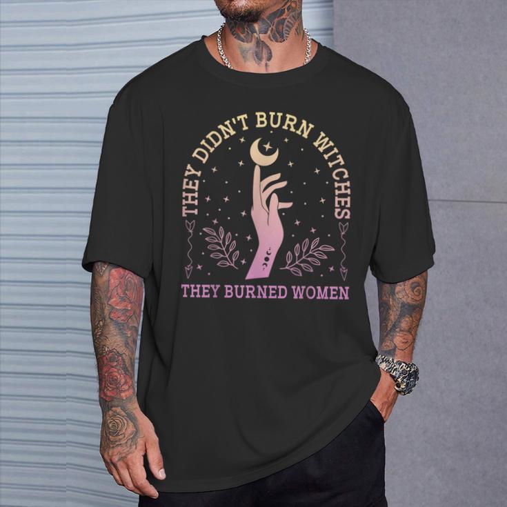 They Didn't Burn Witches They Feminist Burned Witchy T-Shirt Geschenke für Ihn