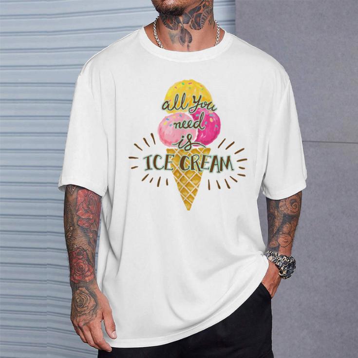 Alles Was Sie Brauchen Ist Eis Everything You Need Is Eis T-Shirt Geschenke für Ihn