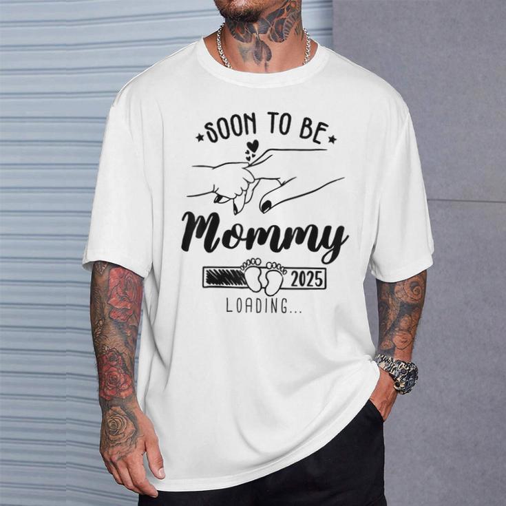 Bald Werde Ich Mama 2025 Mama Est 2025 Loading Wurde Zu Mama Befördert T-Shirt Geschenke für Ihn