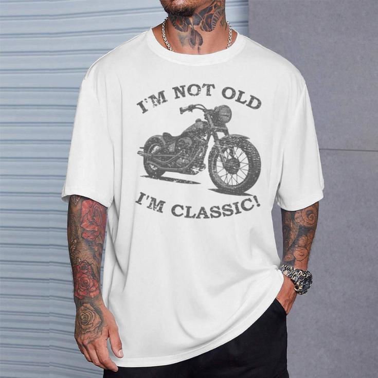 Ich Bin Nicht Alt Ich Bin Klassische Lustige Motorrad & Women's T-Shirt Geschenke für Ihn