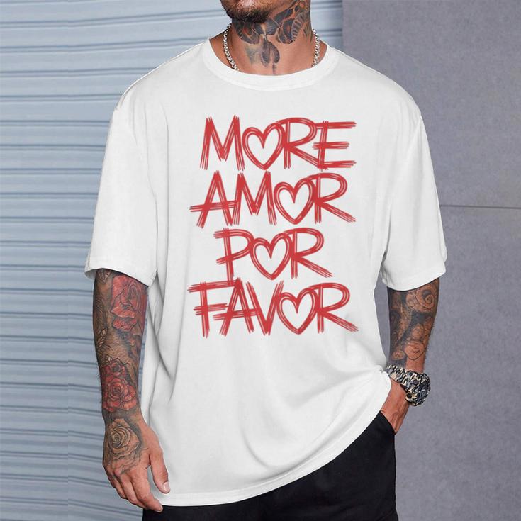 Mehr Amor Por Favor T-Shirt Geschenke für Ihn