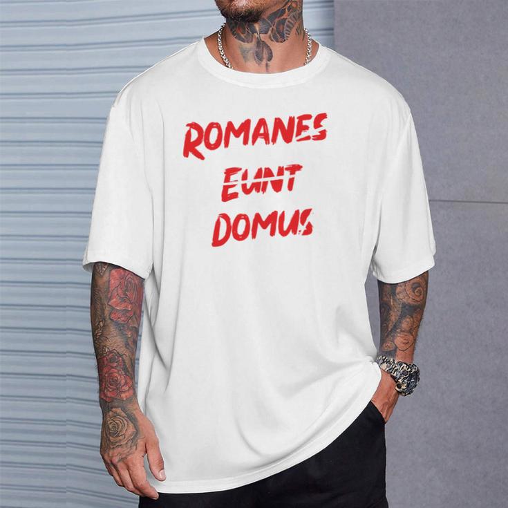 Romanes Eunt Ite Domus Clothing T-Shirt Geschenke für Ihn