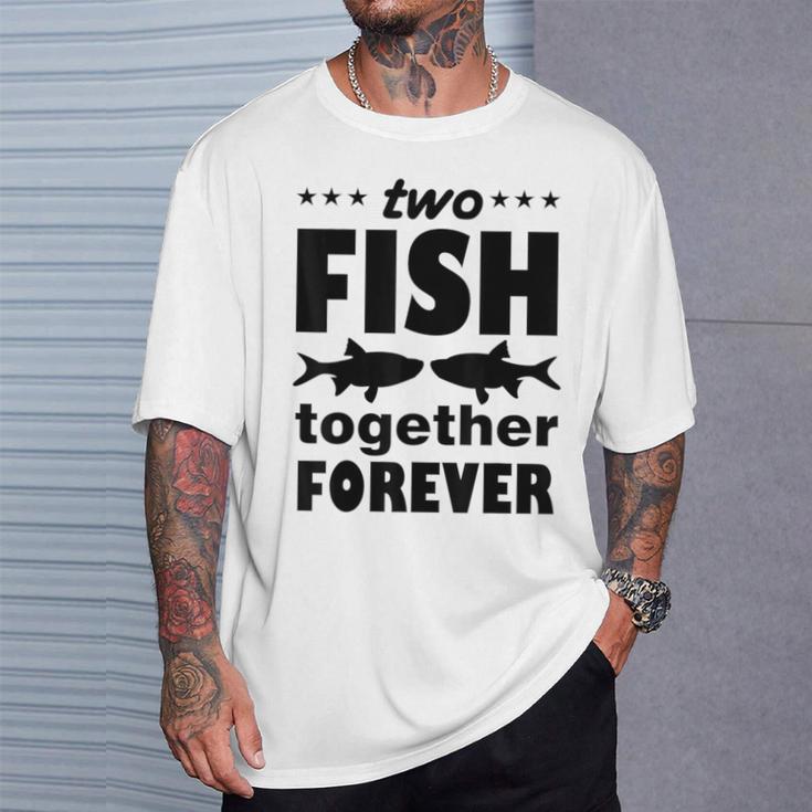 Two Fish Together Forever Angler T-Shirt Geschenke für Ihn