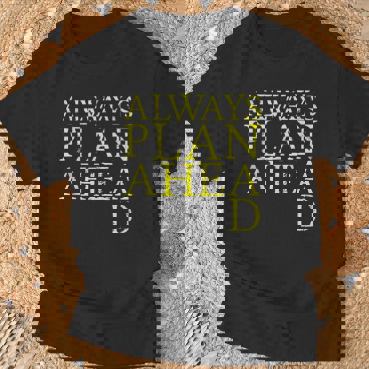 Plan Ahead Gifts, Plan Ahead Shirts