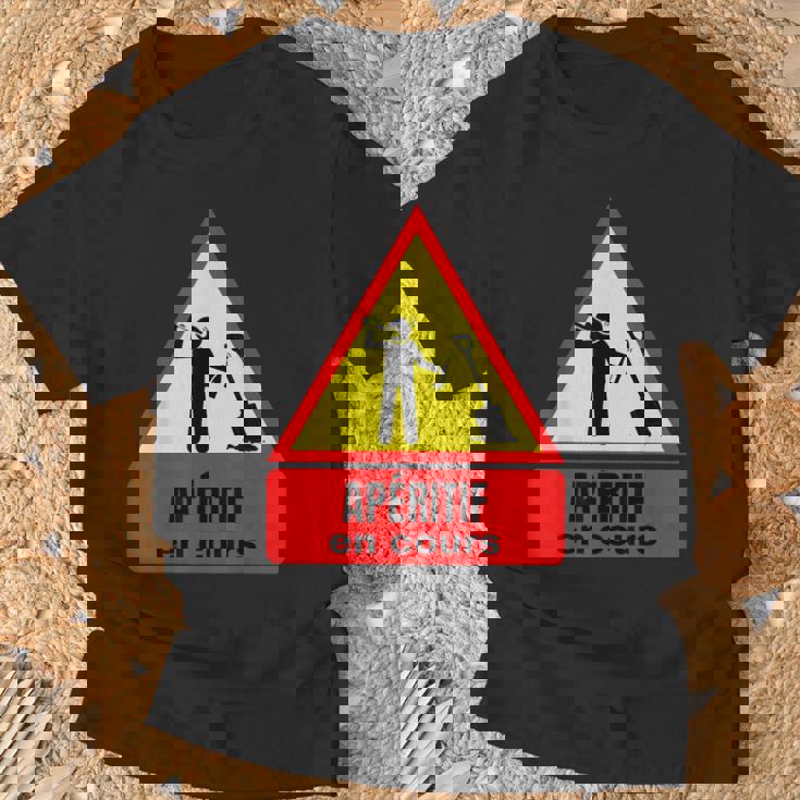 Apero En Cours Humour Alcool Panneau De Signalisation T-Shirt Cadeaux pour les vieillards